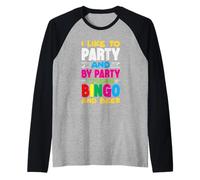 Mi Piace Fare Festa a Bingo e per Festa intendo Bingo e Birra Maglia con Maniche Raglan