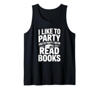 Mi Piace Fare Festa... e per Party intendo Leggere Libri Canotta