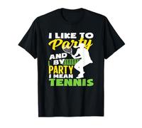 Mi Piace Fare Festa per Festa, intendo Un Giocatore di Tennis Maglietta