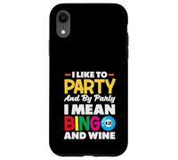 Mi piace fare festa, voglio dire bingo e vino Custodia per iPhone XR