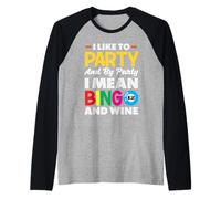 Mi Piace Fare Festa, Voglio Dire Bingo e Vino Maglia con Maniche Raglan