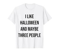 Mi Piace Halloween e Forse Tre Persone Maglietta