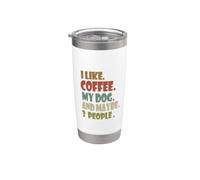 Mi piace il caffè Il mio cane & forse 3 Persone Divertente Caffè Doggen Bicchiere termico in acciaio inox doppia parete