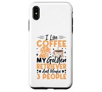 Mi piace il caffè il mio Golden Retriever e forse 3 persone Custodia per iPhone XS Max