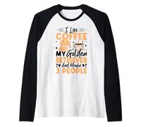 Mi Piace Il caffè Il Mio Golden Retriever e Forse 3 Persone Maglia con Maniche Raglan