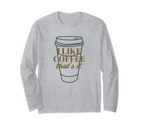 Mi Piace Il caffè - Questo è Tutto (Divertente) (Grafica) Maglia a Manica