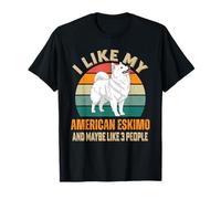 Mi Piace Il Mio Eskie e Forse 3 Persone Funny American Eskimo Dog Maglietta