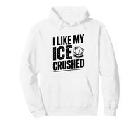 Mi Piace Il Mio Ghiaccio schiacciato Divertente Amante delle Bevande Umorismo Felpa con Cappuccio