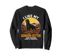 Mi Piace Il Mio Gordon Setter e Forse 3 Persone Introvert Dog Felpa