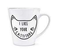 Mi Piace Il Tuo Cattitude Tazza Latte 12oz - Gatto Divertente Pazzo Gattina