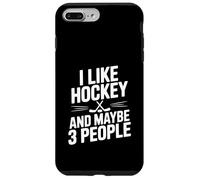 Mi piace l"hockey e forse 3 Persone Divertente Fan Custodia per iPhone 7 Plus/8 Plus