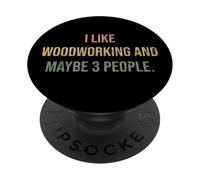 Mi piace la lavorazione del legno e forse 3 persone #25D391 PopSockets PopGrip Adesivo