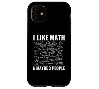 Mi piace la matematica e forse 3 persone Matematica divertente Custodia per iPhone 11