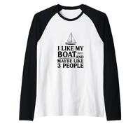 Mi Piace la mia Barca e Forse 3 Persone Maglia con Maniche Raglan