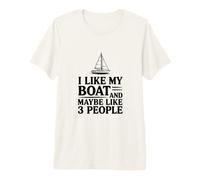 Mi Piace la mia Barca e Forse 3 Persone Maglietta Premium
