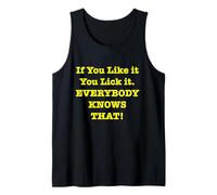 Mi Piace leccarlo. Lo Sanno Tutti! Canotta