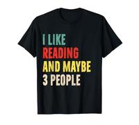 Mi Piace Leggere e Forse 3 Persone Amante dei Libri Divertente Introverso Maglietta