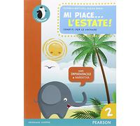 Mi piace... l'estate. Per la Scuola elementare (Vol. 2)