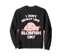 Mi piace molto Blobfish OK Sea Ocean Creatures Blob Fish Felpa