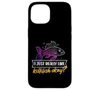 Mi piace molto killifish okay Design Custodia per iPhone 15