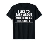 Mi piace parlare di Biologia Molecolare Scienza Biologo Maglietta