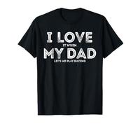 Mi piace quando mio padre mi fa giocare a corse Funny Races Maglietta