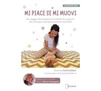 Mi piace se mi muovi. Un viaggio alla scoperta di pratiche di supporto allo svil