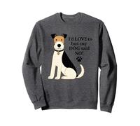 Mi piacerebbe ma il mio cane ha detto di no Felpa