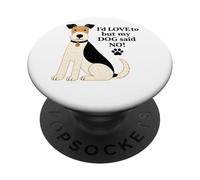 Mi piacerebbe ma il mio cane ha detto di no PopSockets PopGrip Adesivo