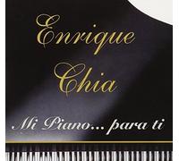Mi Piano Para Ti by Chia, Enrique (1995-05-11)