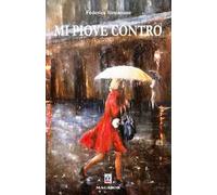 Mi piove contro