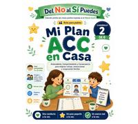 Mi Plan ACC en Casa: Cuadernillo práctico para mejorar rutinas, instrucciones y cooperación familiar con Antecedente, Comportamiento y Consecuencia (Spanish Edition)