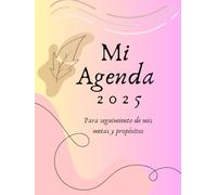 Mi Planificador 2025: Agenda Semanal y Mensual para Alcanzar tus Metas (Incluye Finanzas y Hábitos), a color y con Dimensiones 8.5 x 11 pulgadas: ... tu tiempo y energía de manera efectiva