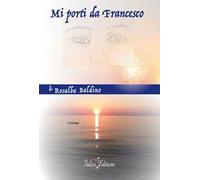 Mi porti da Francesco