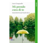Mi prendo cura di te. L'assistente spirituale laico