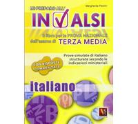 Mi preparo all'INVALSI. Italiano per la terza media