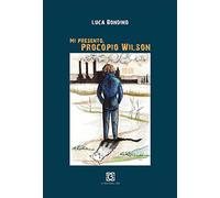 Mi presento, Procopio Wilson