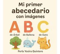 Mi Primer Abecedario: Con imagenes