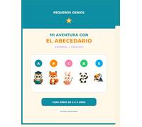 Mi primer abecedario español-inglés: Actividades para aprender, trazar, colorear y relacionar las letras de la A a la Z para niños de 3 a 5 años
