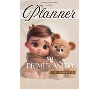 Mi Primer Añito - Planner de Cumpleaños para Niña: Organiza cada detalle del primer cumpleaños de tu bebé con este cuaderno tierno y elegante | ... presupuesto, invitados, proveedores y más