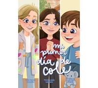 MI PRIMER DÍA DE COLE