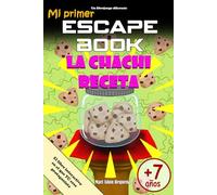 Mi primer Escape Book: La chachi receta