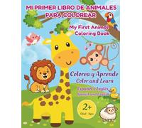 Mi Primer Libro de Animales para Colorear: My First Animal Coloring Book