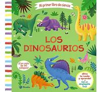 Mi primer libro de ciencia. Los dinosaurios