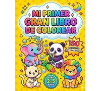 Mi primer libro de colorear: 50 animales kawaii: Libro de Colorear para Niños y Niñas de 2 a 5 Años con Trazos Extra Gruesos. Diseños Grandes y Fáciles para Desarrollar la Motricidad Fina