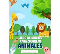 “Mi primer libro de colorear: Animales divertidos”: “Un libro lleno de animales adorables para que los niños se diviertan coloreando y desarrollen su creatividad”.