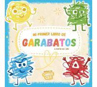 Mi primer libro de garabatos: Para niños a partir de 1 año. Libro para colorear animales, alimentos y objetos diseñados por Charlie Grie