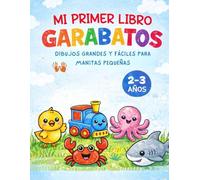 Mi Primer Libro de Garabatos:: Para niños y niñas Dibujos grandes para manos pequeñas.