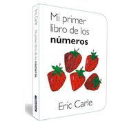 Mi primer libro de los números (Colección Eric Carle)