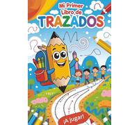 Mi primer libro de Trazos: Cuaderno de líneas, letras, números, formas, dibujos y más para trazar| Aprende jugando | Grafomotricidad, Caligrafía y ... para niños 3 a 6 años | manejo del lápiz